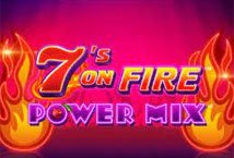 7s On Fire Power Mix slot